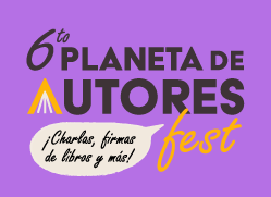 Planeta de Autores Fest 2024